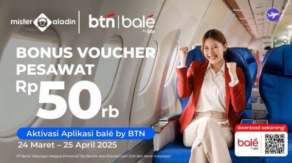 Unduh Bale by BTN, Bisa Liburan Hemat Tanpa Ribet Unduh Bale by BTN, Bisa Liburan Hemat Tanpa Ribet