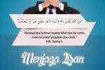 5 Hadis tentang Menjaga Lisan dan Etika Berucap dalam Islam 5 Hadis tentang Menjaga Lisan dan Etika Berucap dalam Islam
