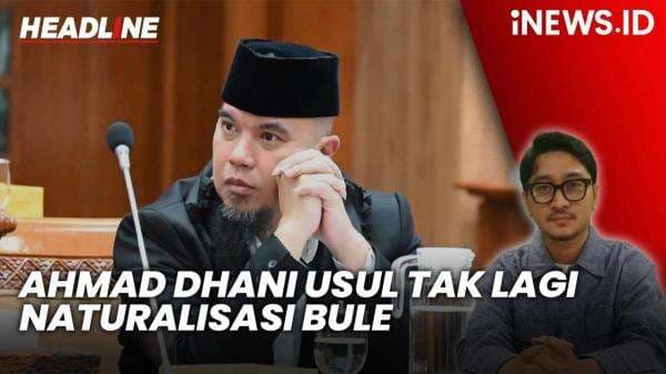 Headline iNEWS.ID: Ahmad Dhani Usul Naturalisasi Pemain Tua Dijodohkan dengan Perempuan Indonesia Headline iNEWS.ID: Ahmad Dhani Usul Naturalisasi Pemain Tua Dijodohkan dengan Perempuan Indonesia