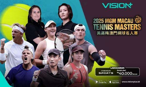 Jadwal dan Link Live Streaming MGM Macau Tennis Masters 2025 di Vision+, Rising Stars Tenis Dunia Siap Unjuk Gigi! Jadwal dan Link Live Streaming MGM Macau Tennis Masters 2025 di Vision+, Rising Stars Tenis Dunia Siap Unjuk Gigi!