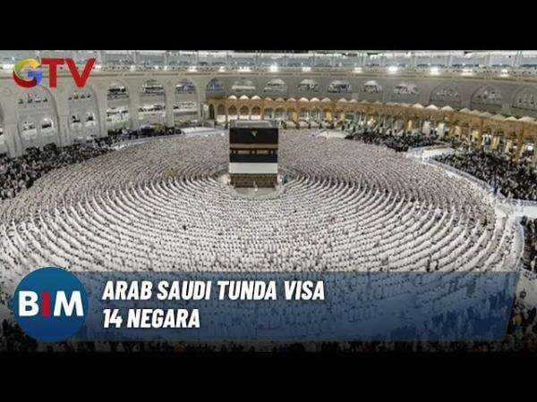 Jelang Musim Haji 2025, Arab Saudi Hentikan Sementara Visa untuk 14 Negara Termasuk Indonesia Jelang Musim Haji 2025, Arab Saudi Hentikan Sementara Visa untuk 14 Negara Termasuk Indonesia