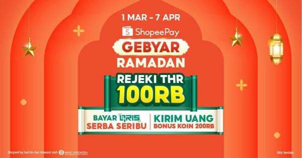 Jangan Sampai Terlewat! ShopeePay Gebyar Ramadan Bagikan THR dan Promo Menarik Jangan Sampai Terlewat! ShopeePay Gebyar Ramadan Bagikan THR dan Promo Menarik