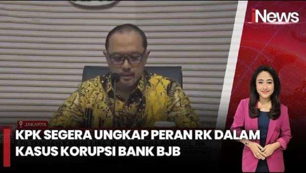 KPK segera Ungkap Peran Ridwan Kamil di Kasus Dugaan Korupsi Bank BJB KPK segera Ungkap Peran Ridwan Kamil di Kasus Dugaan Korupsi Bank BJB