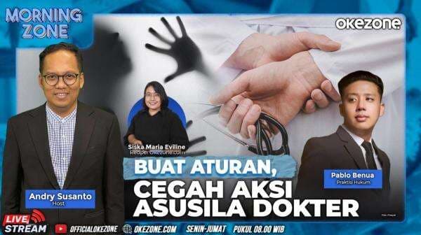 Saksikan Morning Zone Buat Aturan Cegah Aksi Asusila Dokter, Senin 21 April 2025 di Portal dan Youtube Official Okezone Pukul 08.00 Wib Saksikan Morning Zone Buat Aturan Cegah Aksi Asusila Dokter, Senin 21 April 2025 di Portal dan Youtube Official Okezone Pukul 08.00 Wib