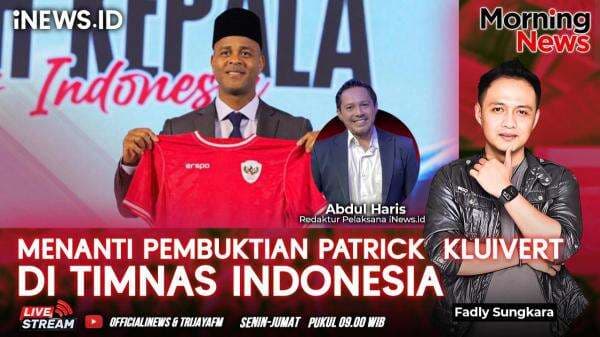 Menanti Racikan Patrick Kluivert di Timnas Indonesia, Simak di Morning News! Menanti Racikan Patrick Kluivert di Timnas Indonesia, Simak di Morning News!