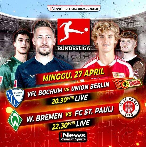 VfL Bochum vs Union Berlin Dilanjutkan Pertandingan W Bremen vs St Pauli, Live di iNews! VfL Bochum vs Union Berlin Dilanjutkan Pertandingan W Bremen vs St Pauli, Live di iNews!